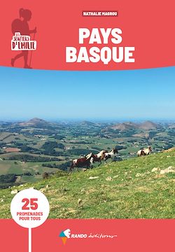 Télécharger le livre :  Sentiers d'Emilie Pays basque (3e ed)