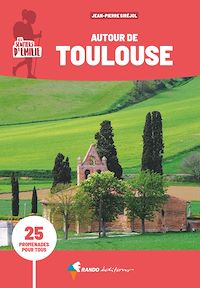 Téléchargez le livre :  Sentiers d'Emilie autour de Toulouse (3e ed)