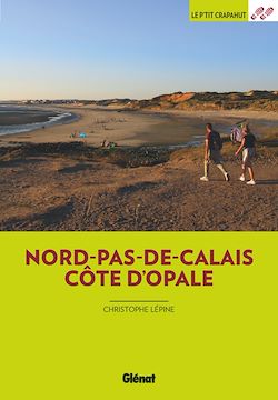 Télécharger le livre :  Nord-Pas-de-Calais Côte d'Opale (3e ed)