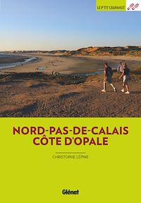 Téléchargez le livre :  Nord-Pas-de-Calais Côte d'Opale (3e ed)