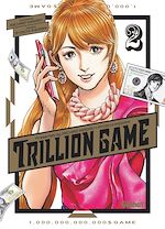 Télécharger le livre :  Trillion Game - Tome 02