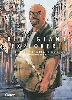 Télécharger le livre :  Blue Giant Explorer - Tome 06