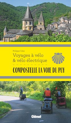 Télécharger le livre :  Compostelle La Voie du Puy Voyages à vélo