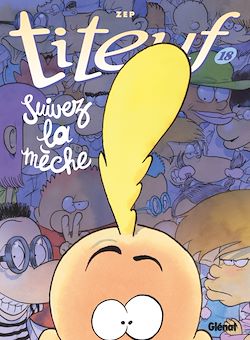 Télécharger le livre :  Titeuf - Tome 18