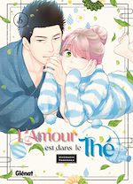 Télécharger le livre :  L'amour est dans le thé - Tome 06