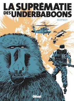 Télécharger le livre :  La Suprématie des Underbaboons