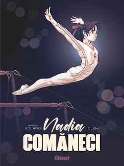 Télécharger le livre :  Nadia Comaneci