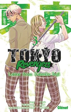 Télécharger le livre :  Tokyo Revengers - Letter from Keisuke Baji - Tome 03