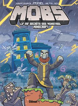 Télécharger le livre :  MOBS, La vie secrète des monstres Minecraft  - Tome 03