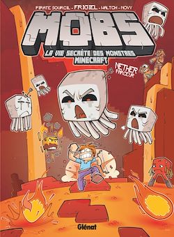 Télécharger le livre :  MOBS, La vie secrète des monstres Minecraft  - Tome 04