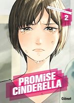 Télécharger le livre :  Promise Cinderella - Tome 02