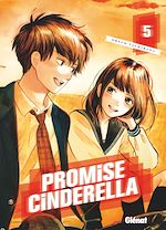 Télécharger le livre :  Promise Cinderella - Tome 05