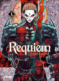 Téléchargez le livre :  Requiem, chevalier vampire - Tome 01