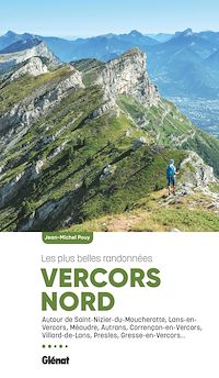 Téléchargez le livre :  Vercors Nord, les plus belles randonnées