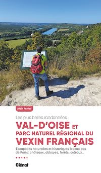 Téléchargez le livre :  Val-d'Oise & Parc naturel régional du Vexin français