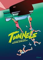 Télécharger le livre :  Tunnels