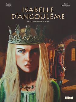 Télécharger le livre :  Isabelle d'Angoulême - Tome 01