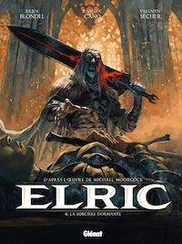 Téléchargez le livre :  Elric - Tome 06