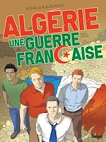 Télécharger le livre :  Algérie, une guerre française - Tome 05
