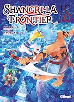 Télécharger le livre :  Shangri-la Frontier - Tome 18