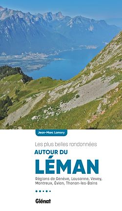 Télécharger le livre :  Autour du Léman, les plus belles randonnées