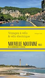 Télécharger le livre :  Nouvelle Aquitaine vol.1