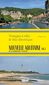 Téléchargez le livre :  Nouvelle Aquitaine vol.1