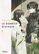 Télécharger le livre :  Le Dernier écrivain - Tome 01