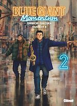 Télécharger le livre :  Blue Giant Momentum - Tome 02