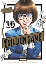 Télécharger le livre :  Trillion Game - Tome 10