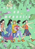 Download this eBook Sous un magnolia en fleur