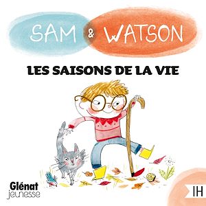 Téléchargez le livre :  Sam & Watson et les saisons de la vie