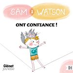 Télécharger le livre :  Sam & Watson ont confiance !