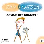Télécharger le livre :  Sam & Watson : comme des grands !
