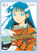 Télécharger le livre :  Alice au-delà des étoiles - Tome 01