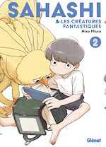 Télécharger le livre :  Sahashi et les créatures fantastiques - Tome 02