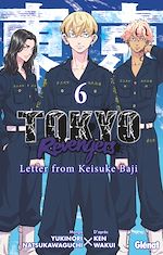Télécharger le livre :  Tokyo Revengers - Letter from Keisuke Baji - Tome 06