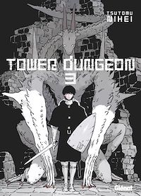 Téléchargez le livre :  Tower Dungeon - Tome 03