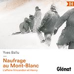 Télécharger le livre :  Naufrage au Mont-Blanc