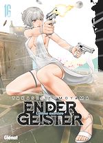 Télécharger le livre :  Ender Geister - Tome 16