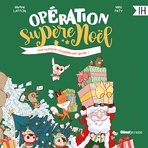 Téléchargez le livre :  Opération Supère Noël