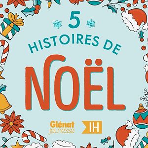 Download the eBook: 5 histoires de Noël pour les enfants - Compilation