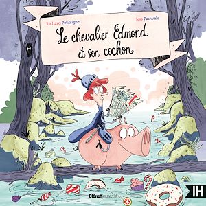 Téléchargez le livre :  Le chevalier Edmond et son cochon