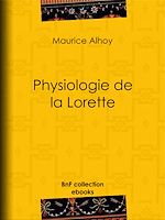 Télécharger le livre :  Physiologie de la Lorette