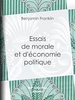 Télécharger le livre :  Essais de morale et d'économie politique