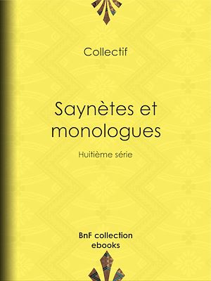 Téléchargez le livre :  Saynètes et monologues