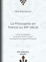 Télécharger le livre :  La Philosophie en France au XIXe siècle