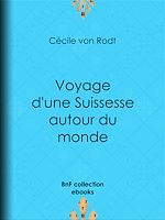 Télécharger le livre :  Voyage d'une Suissesse autour du monde