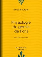 Télécharger le livre :  Physiologie du gamin de Paris
