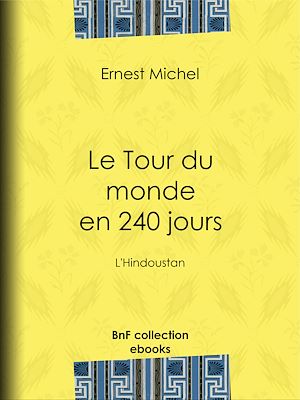 Téléchargez le livre :  Le Tour du monde en 240 jours